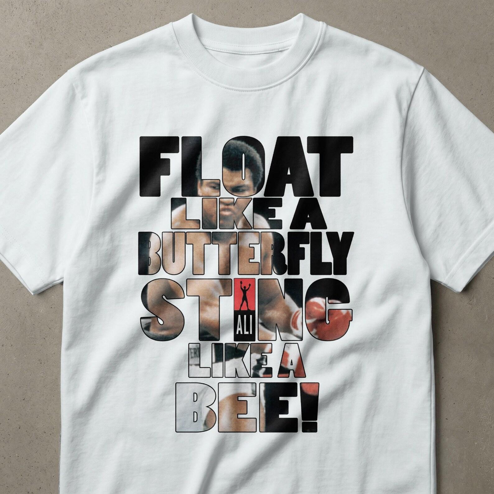 Float Like a Butterfly Sting Like a Bee T-Shirt | Boxing Fan Gift | Motivational Quote Shirt | Iconic Boxer Inspired Style Tee | Retro S