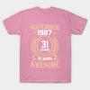 T Shirt Women November 1987 31 Years Of Being Awesome Harajuku Print Kawaii Tshirt Summer Short Sleeve Female T-Shirt Top Tee