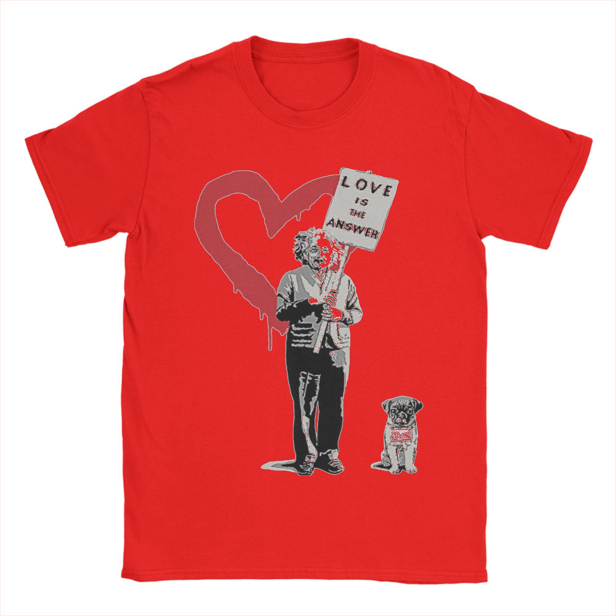 

Мужские футболки BANKSY Уникальные футболки из чистого хлопка Футболки с коротким рукавом Эйнштейн Любовь - это ответ Футболка с круглым вырезом Одежда 6XL S