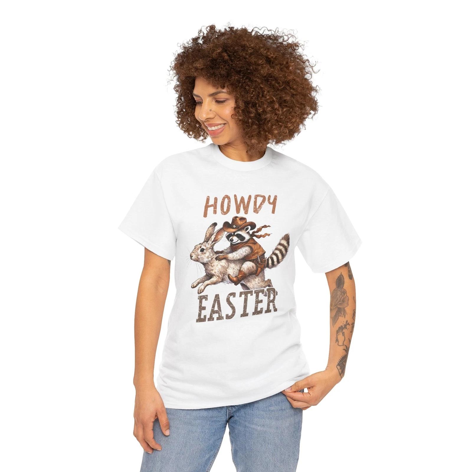 Howdy Easter T-Shirt - Odd & Funny Tee for People Who Love to Stand Out XL