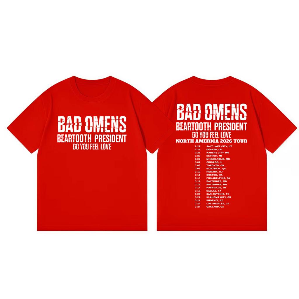 Bad Omens Do You Feel Love Tour 2026 Print T Shirt Streetwear Metalcore Rock Tshirt Men Women Casual Fashion Oversized Tshirts