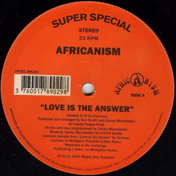 

12inch Record AFRICANISM, LIQUID PEOPLE - Love Is The Answer / The Dragon YP081 Yellow Producti 2001 France Dance & Electronica Used