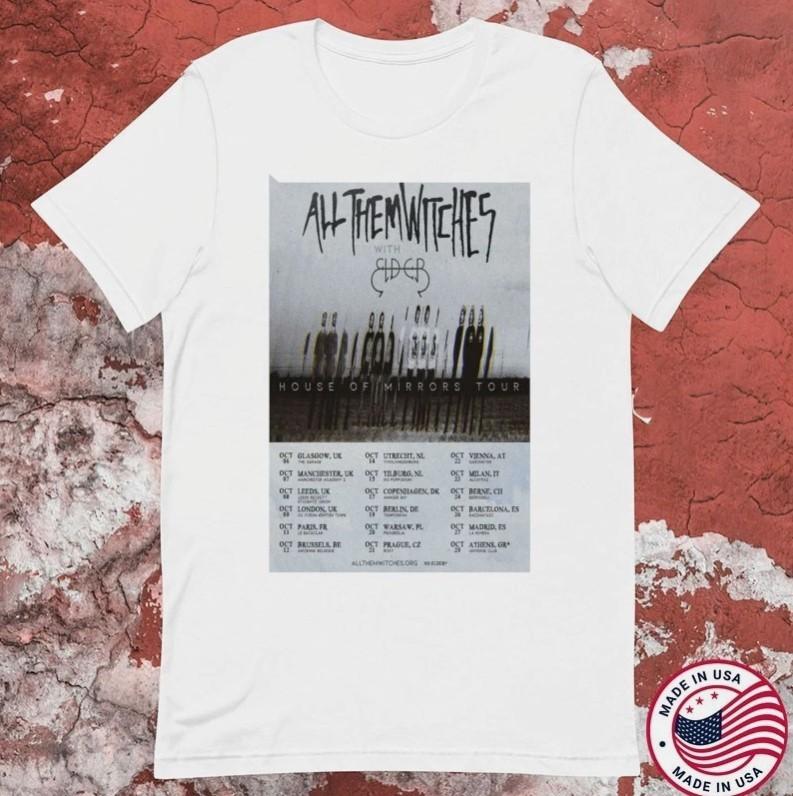 All Them Witches House Of Mirrors Tour 2025 T-shirt size S-5XL Unisex T-Shirt XXXXL