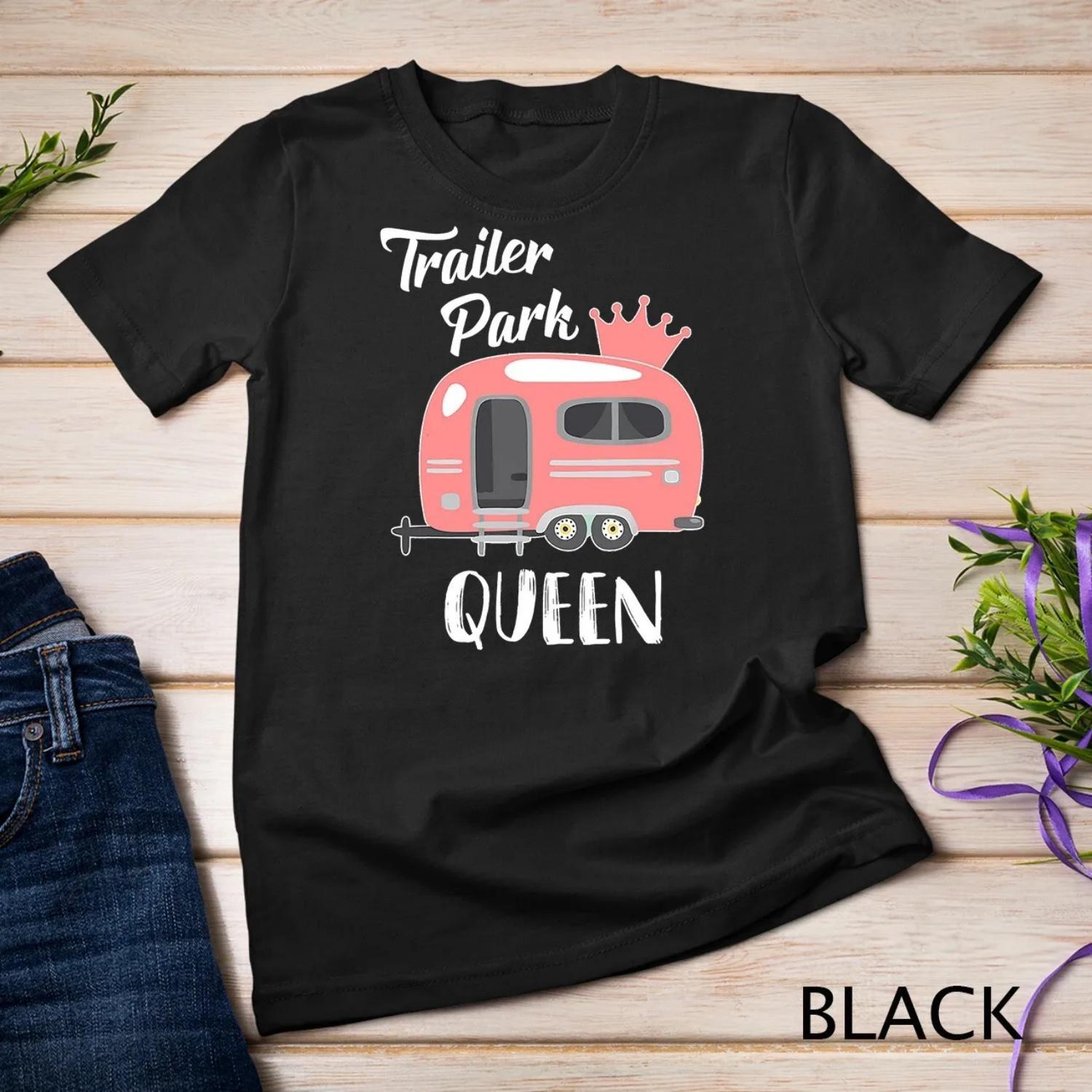 Trailer Park Queen Funny Girl RV Camping T Shirt S чёрный