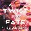A Twist of Fate by S. L. Park Paperback Book 9780593984918