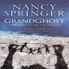 Grandghost by Nancy Springer Hardback Book 9780727829405