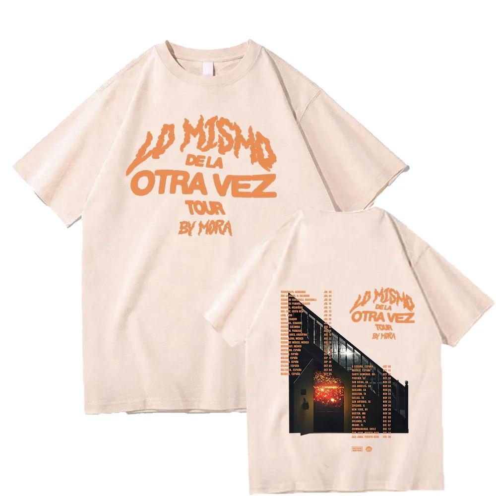 Lo Mismo Dela Otra Vez Tour 2025 T Shirts Mora Merch Fans Gifts Cotton Tees Outdoor Fashion Streetwear Summer Men Women T-shirts