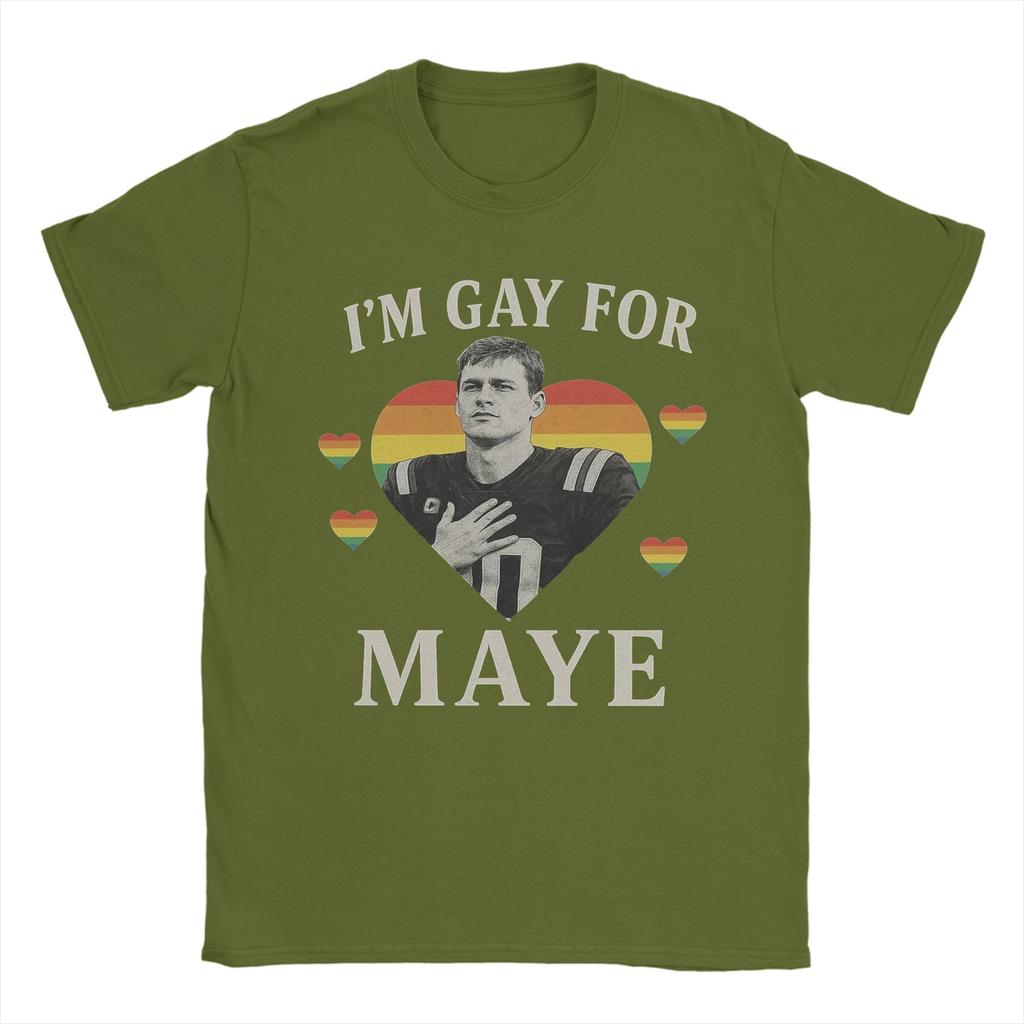Mens TShirt I Am Gay For Maye Football Drake Maye Novelty Cotton Tee Shirt Short Sleeve T Shirts Crew Neck Clothes Unique