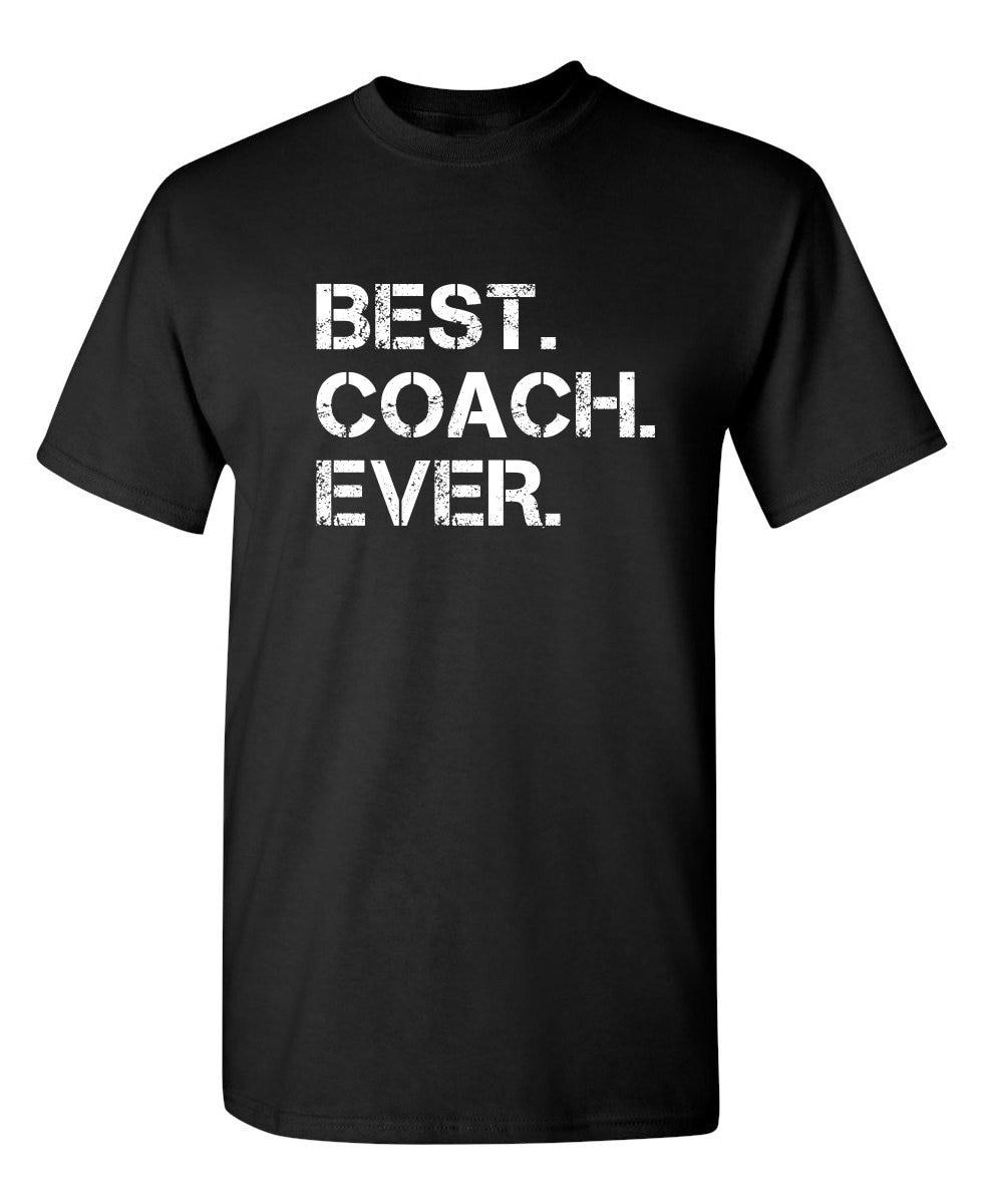 

Забавная новинка с саркастической графикой Best Coach Ever L