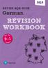 The Pearson REVISE AQA GCSE (9-1) German Revision Workbook: For 2024 and 2025 Assessments and Exams (Revise AQA GCSE MFL 16) Book