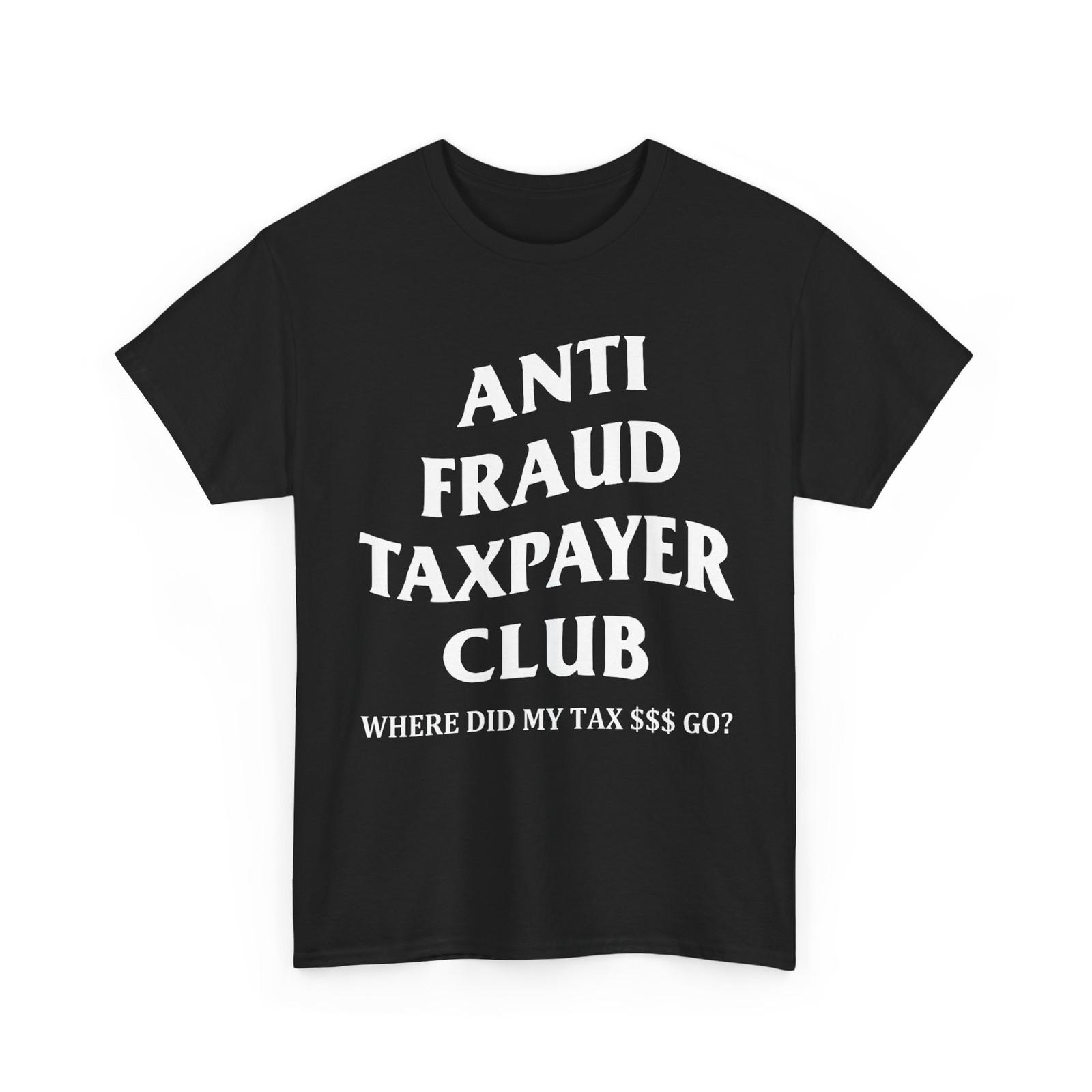 Anti Fraud Taxpayer Club T-Shirt S разноцветный