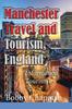 كتاب Manchester Travel and Tourism, England : Information Tourism
