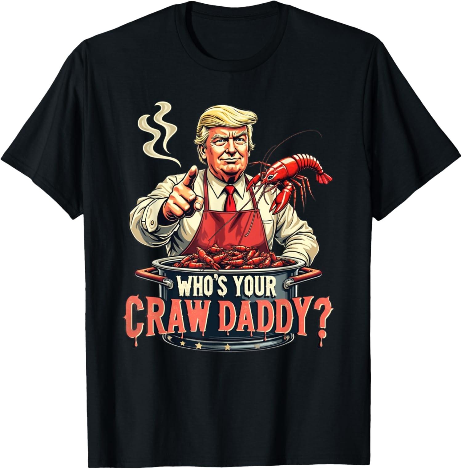 Whos Your Crawdaddy Crawfish Funny Cajun Boil T-Shirt S разноцветный