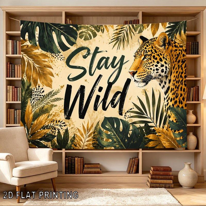 2D Flat, 1pc Horizontal Jungle Tapestry Wall Hanging - Stay Wild Leopard & Tropical Print, Fabric Suitable for Decor, Jungle Theme, Wall for Decoratio