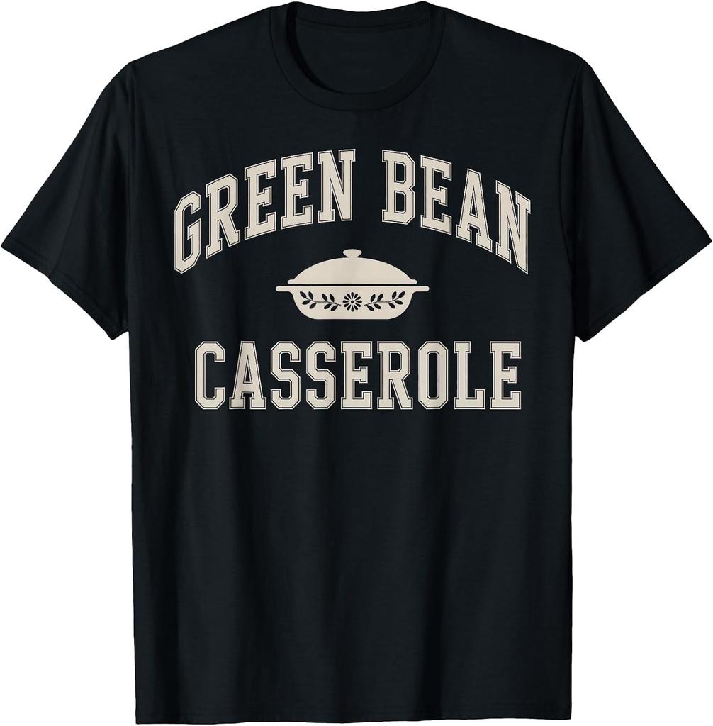 Green Bean Casserole Thanksgiving T-Shirt