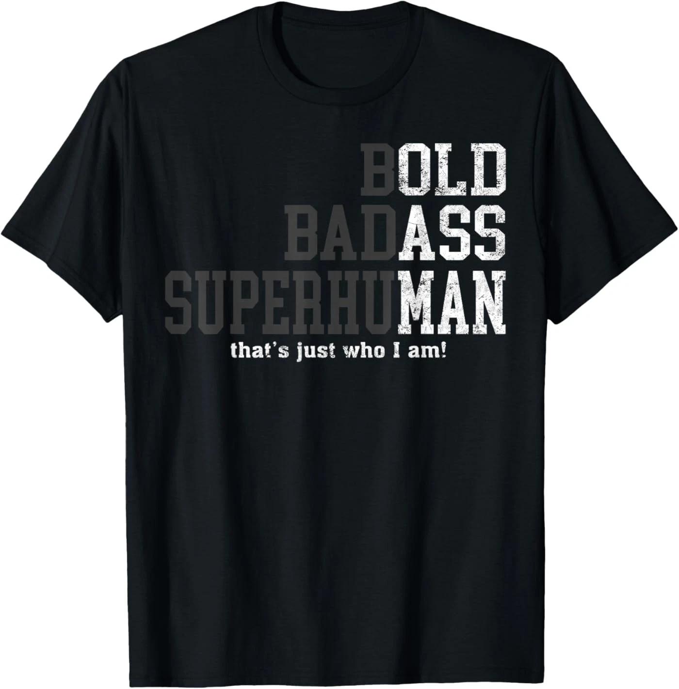 Funny Man Saying Gag Gift Birthday Husband Dad Fathers Day T-Shirt M