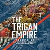 The Rise and Fall of the Trigan Empire Volume VI by Ken Roscoe... 9781837865345