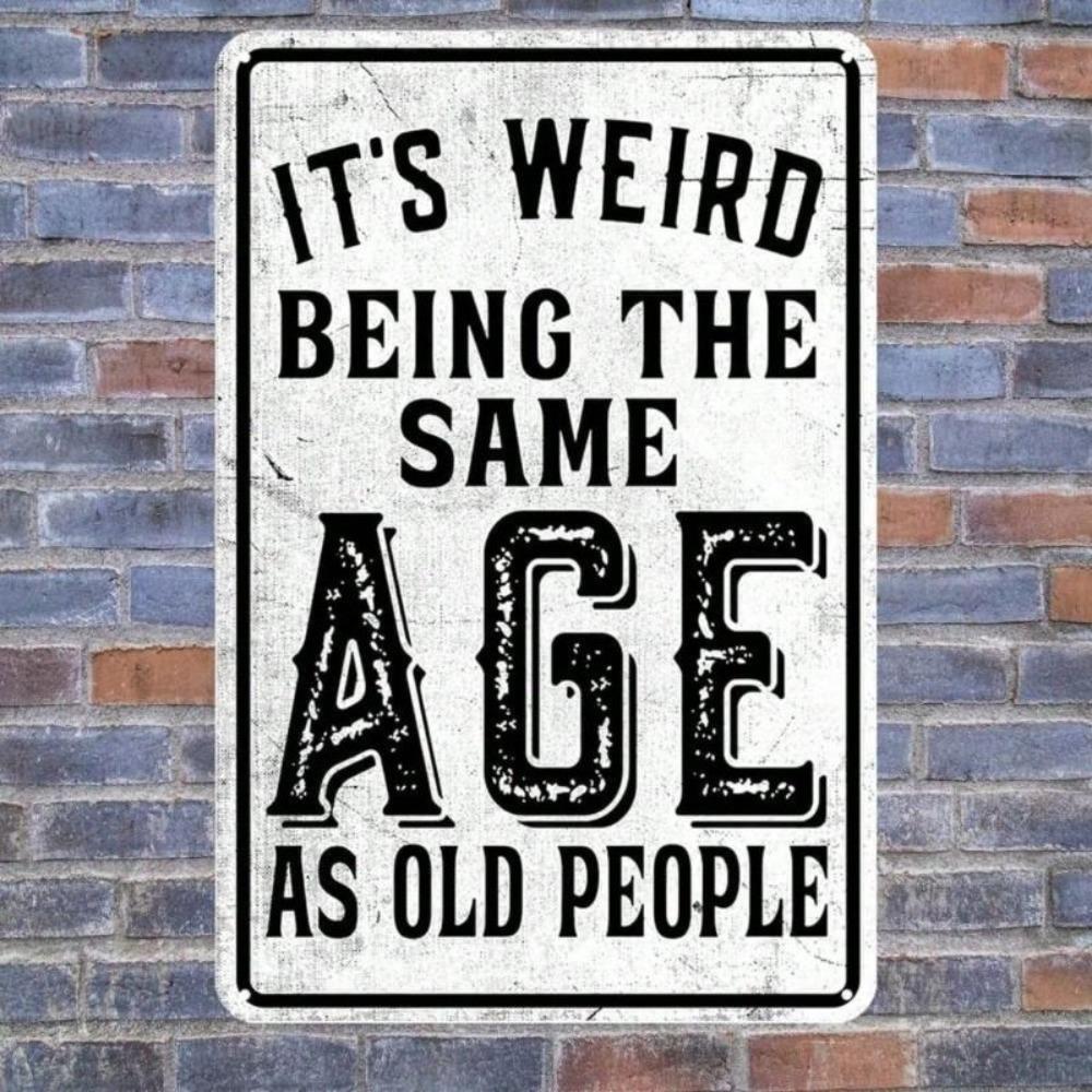 Vintage Humorous Metal Sign About Aging, 20x30cm Funny Home Decor for Seniors