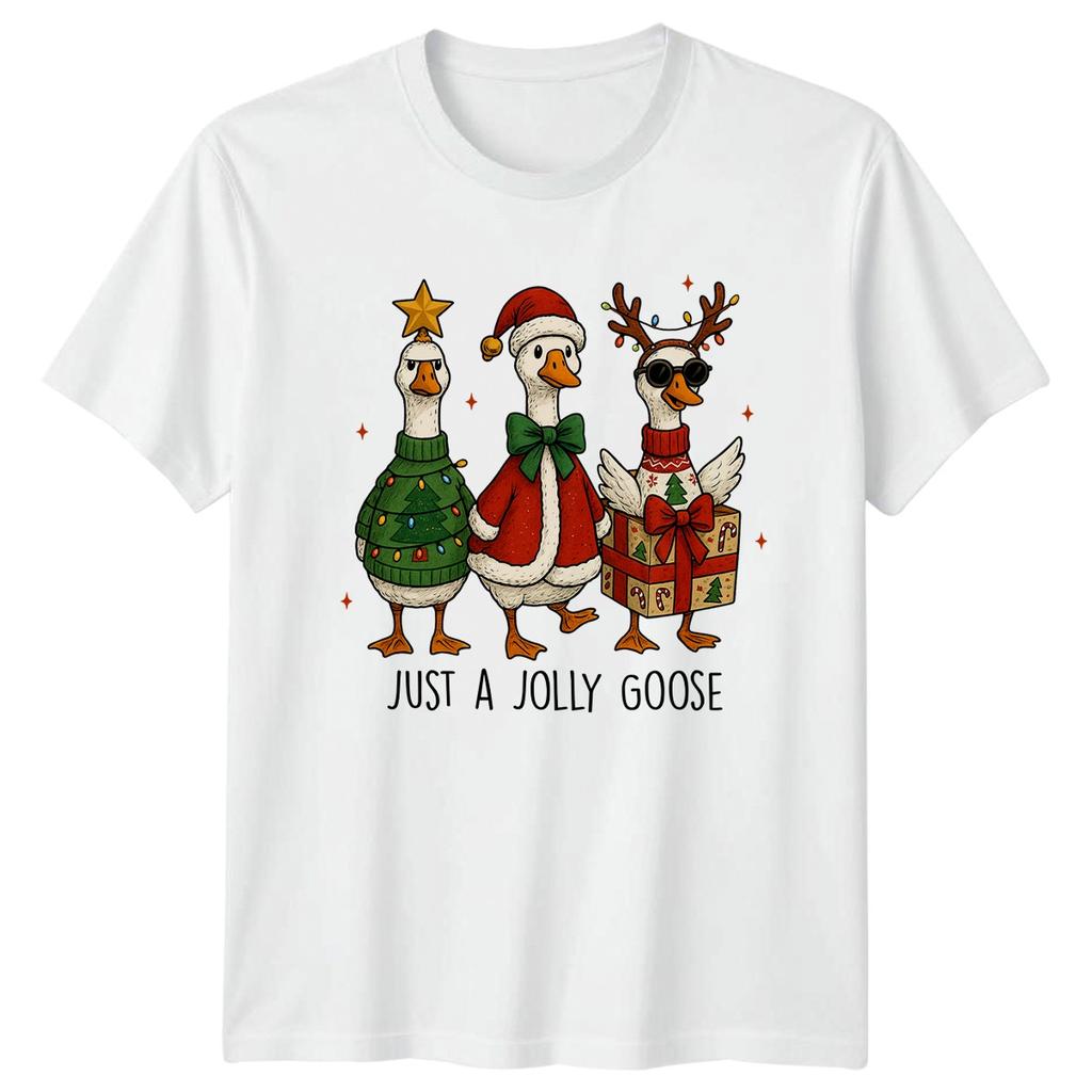 Just A Jolly Goose Christmas Holiday Geese Unisexs Unisexs Graphic Tee