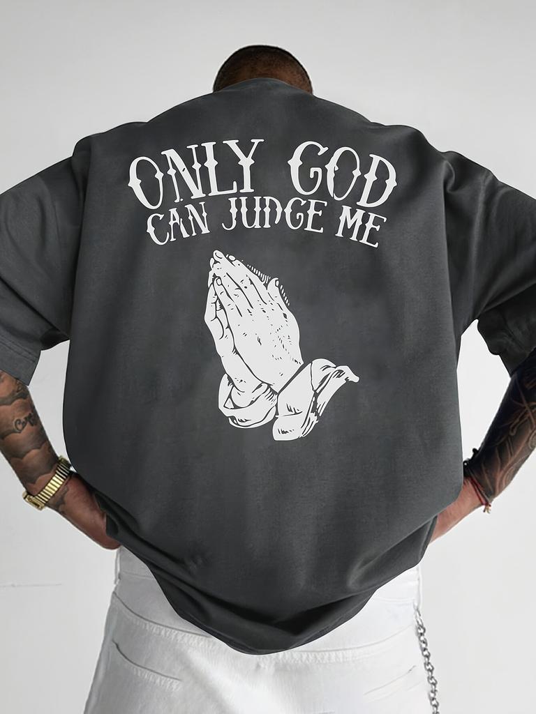 Urban Faith Inspired Tee with Only God Can Judge Me Text and Praying Hands Print 100 Cotton Unisexs Tshirt Summer Casual Wear