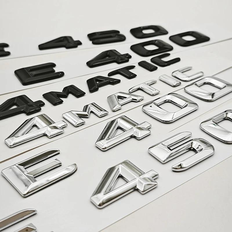 Logo Lettre de Voiture 3D ABS E400 E450 4MATIC Autocollant Emblème Coffre Arrière Pour Classe E E400 E450 W213 Accessoires de Queue Auto