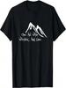 Not All Who Wander Are Lost Funny Gift T-Shirt