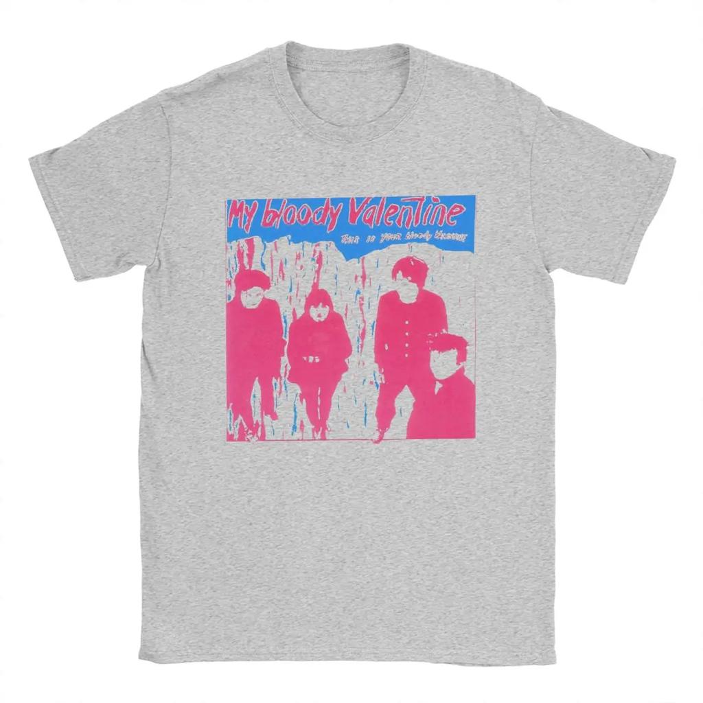 My Bloody Valentine This Is Your Bloody Valentine Men's T Shirt Leisure Tees Short Sleeve T-Shirts Pure Cotton 6XL Tops
