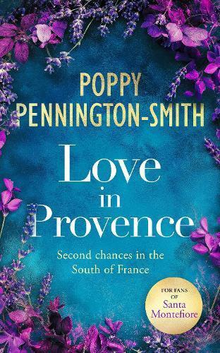 Love in Provence by Poppy PenningtonSmith Paperback Book 9781036702335
