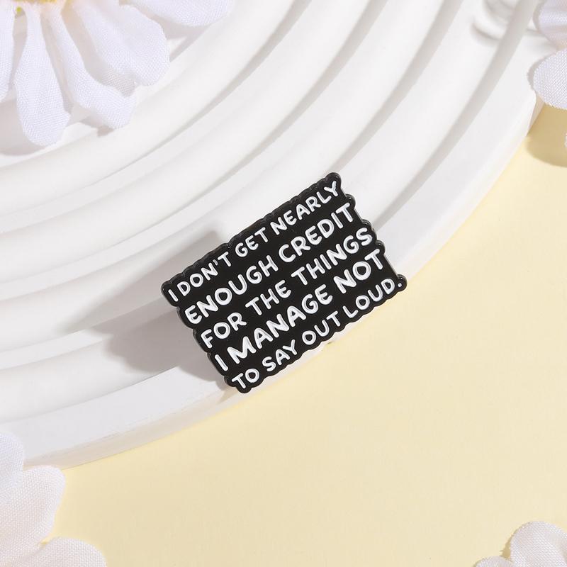 Work Humor Quotes Enamel Pins I Don't Get Nearly Enough Credit Brooches Lapel Badges Funny Sayings Jewelry Gift for Friends