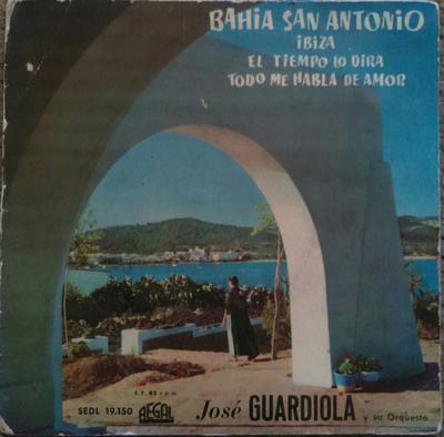 7inch Record JOSE GUARDIOLA Y SU ORQUESTA - Bahia San Antonio SEDL19150 Regal 1958 Spain Pop Used
