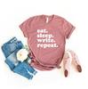 Eat Sleep Write Repeat Writers Gift Novel Writer Shirt Journalist Shirt Novelist Shirt Journalism Shirt Book Lady Women’s Gift for Writer