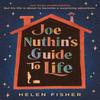 Joe Nuthins Guide To Life by Helen Fisher Hardback Book 9781471188701