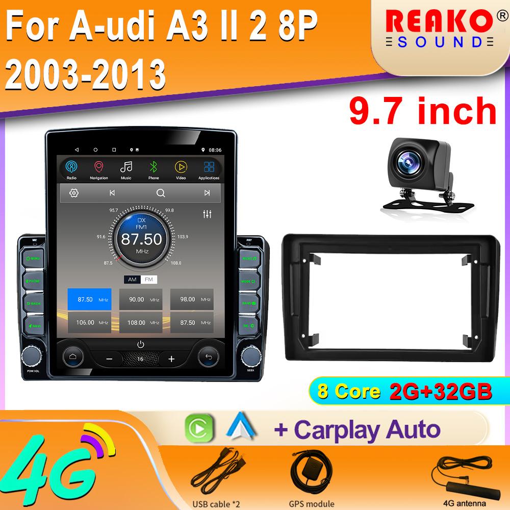 

9,7-дюймовый вертикальный экран Tesla Android 12 автомобильное радио для Audi A3 II 2 8P 2003-2013/S3 2 2006-2012/RS3 2011 2012 GPS-навигация 8 core 2GB+32GB