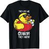 Rubber Duck They See Me Quakin' Cool Yellow Duck Lover Quack T-Shirt