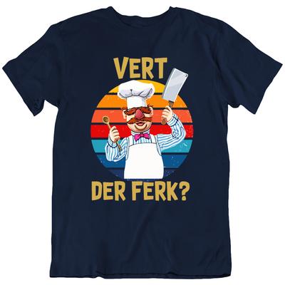 Swedish Chef Vert Der Ferk Vintage Graphic Funny T Shirt Tee Gift New Unisex T-Shirt