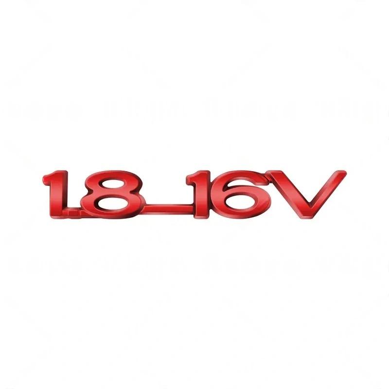 Insignia Cromada Metálica 3D Letras 1.8-16V Pegatina Emblema para Maletero Trasero Guardabarros de Coche Para Vauxhall Astra 1.6 Zafira Optima Corsa Accesorios