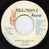 7inch Record TRINITY  MIGHTY THREE  Jamaican Dollar NONE Belmont Records Jamaica Reggae Ska  Dub Used