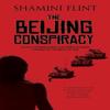 The Beijing Conspiracy by Shamini Author Flint Hardback Book 9780727889423