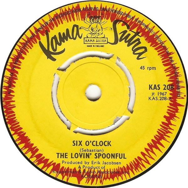 

7inch Record LOVIN SPOONFUL - Six O Clock KAS208 Kama Sutra 1967 UK Rock Used