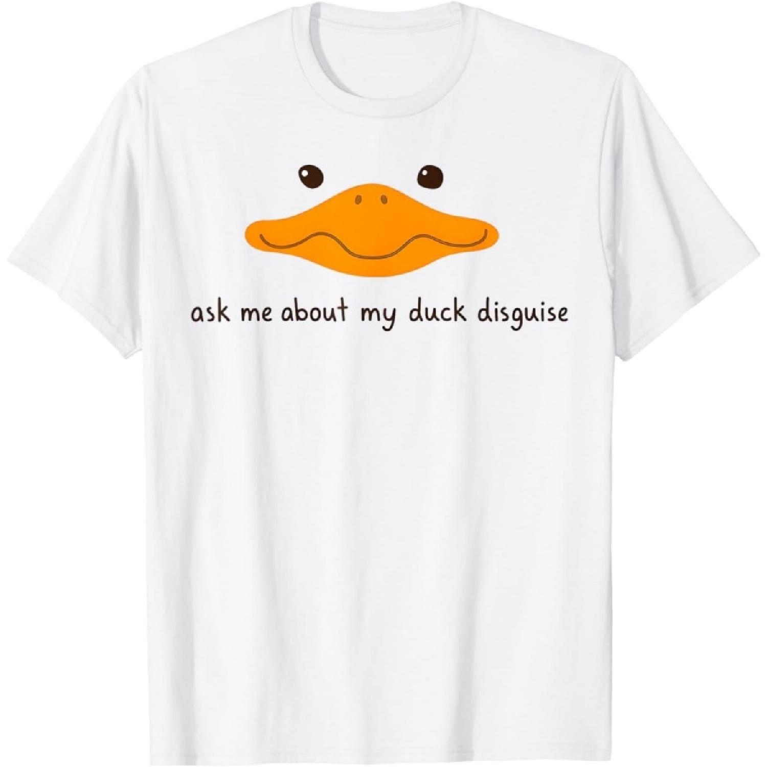 CekoCk Ask Me About My Duck Disguise Duck Funny Humor Meme T-Shirt XXXXXL белый