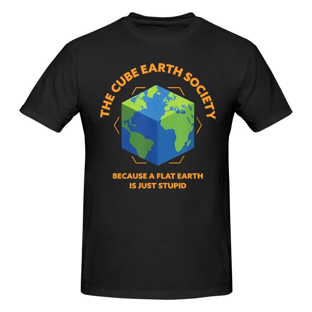 The Cube Earth Society Because Flat Earth T-shirt