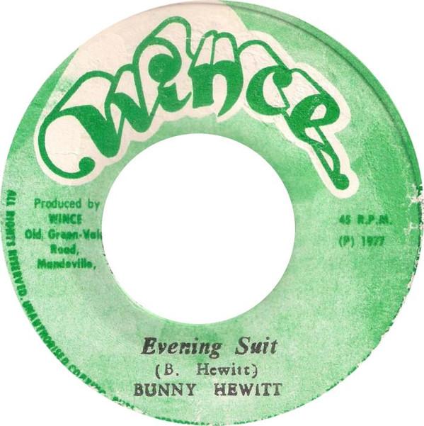 

7inch Record BUNNY HEWITT - Evening Suit NONE Wince 1977 Jamaica Reggae, Ska & Dub Used