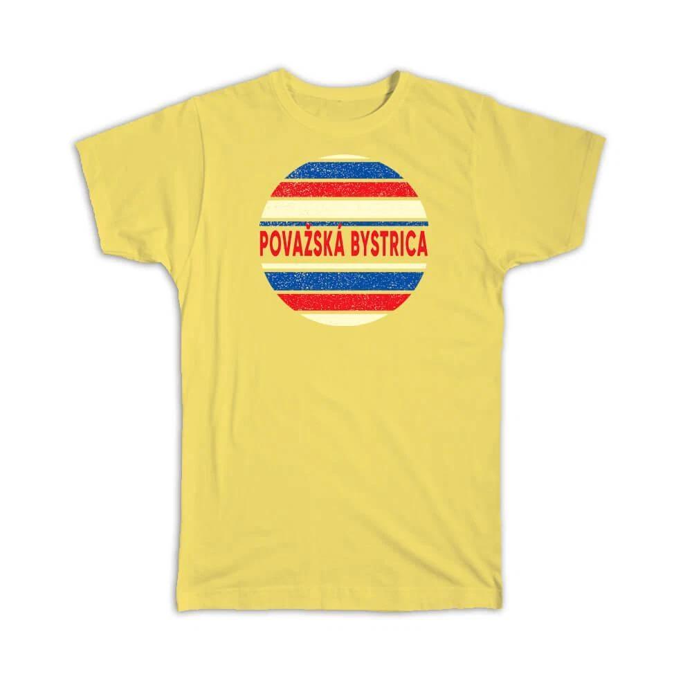 

Gift T-Shirt : Povazska Bystrica Slovakia Slovak Distressed Slavic Retro Expat 4XL