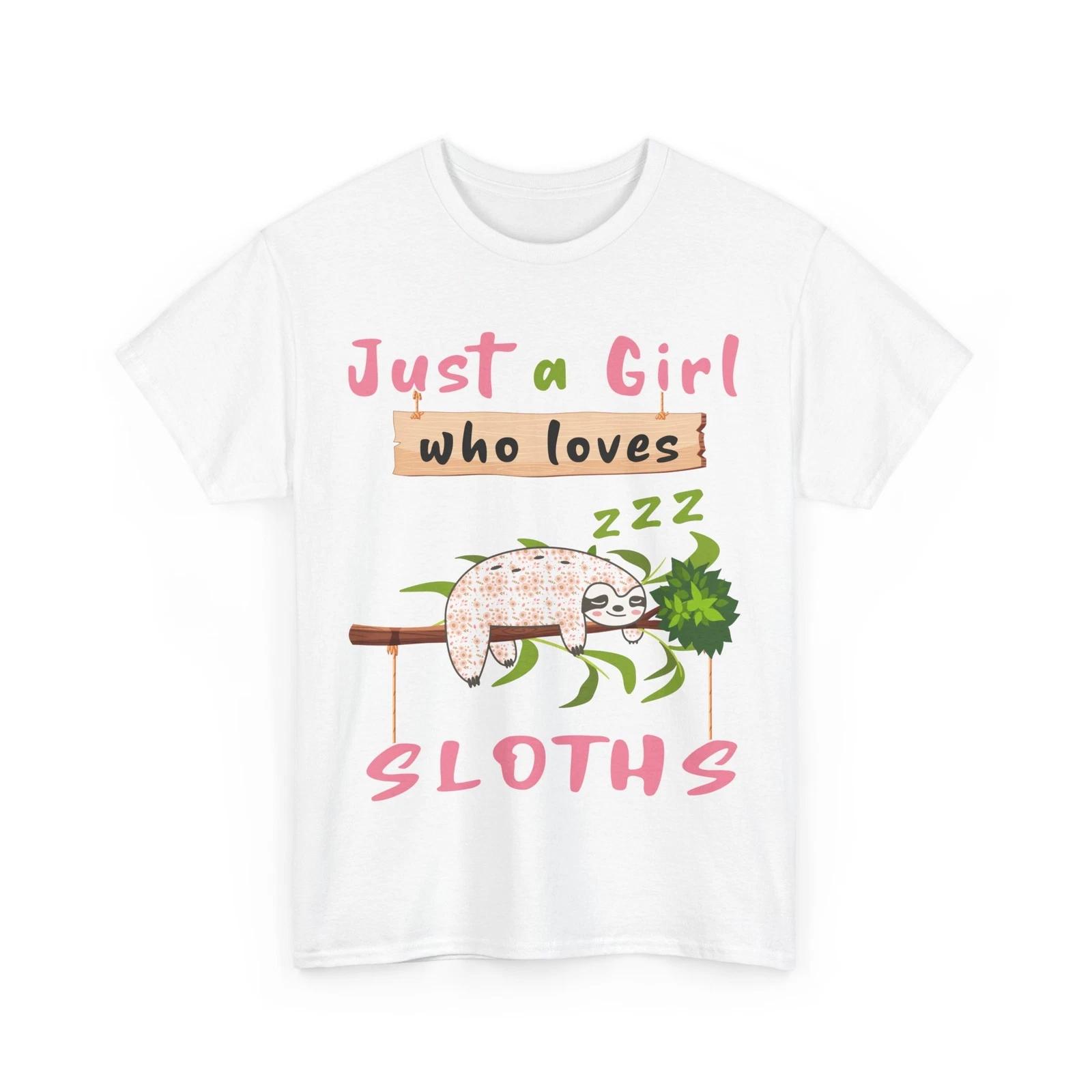 Sloth Shirt, Just A Girl Who Loves Sloths Animals Lovers Women Girls Cute Shirt S