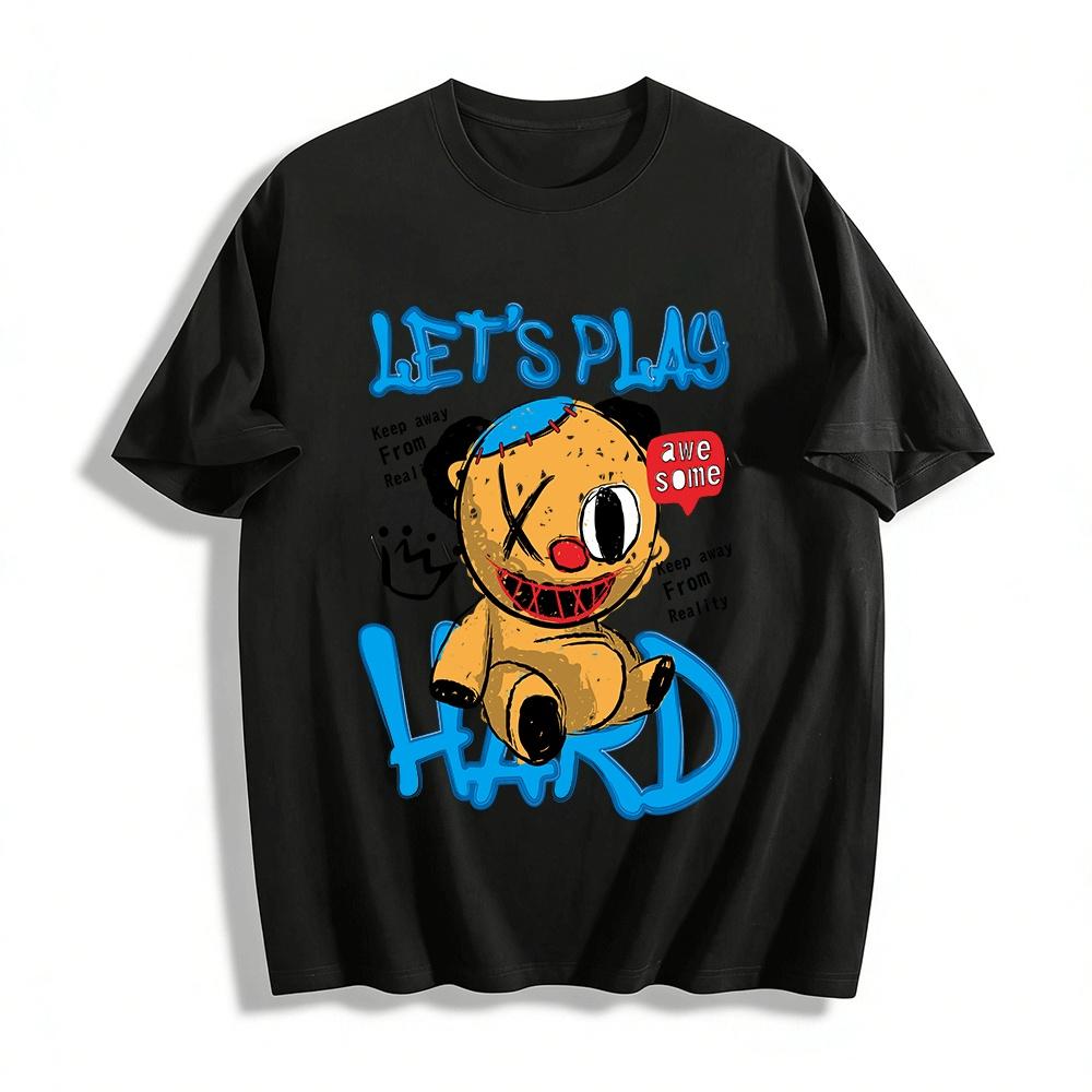 

Let s Play Hard Patch Bear Print T-shirt Stay Away From Reality Tee Pure cotton T-shirt XXS