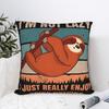 Decorative Pillowcase I'm Not Lazy I Just Really Enjoy Doing Nothing Sofa Throw Pillow Case Cover Square Multiple Sizes