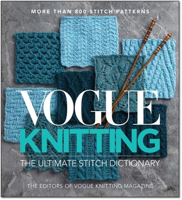 Vogue knitting the ultimate stitch dictionary