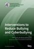 The Interventions To Reduce Bullying and Cyberbullying Book