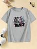 Graphic Just A Girl Who Loves Dance Funny T Shirts Kids Childrens Tshirt Girls Shirt Sleeve Summer Spring Casual Top Tee Shirt
