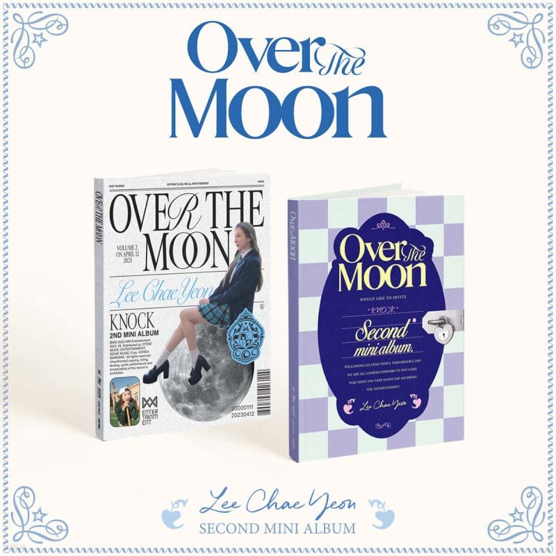 Lee Chae-yeon - 2nd Mini Album: Over The Moon [SET]